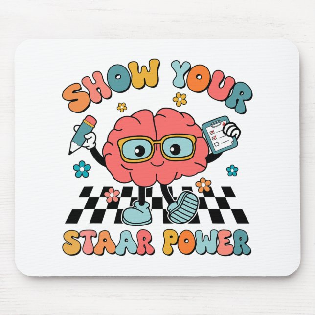 Groovy Show Your Staar Power Brain Teacher Testing Mouse Mat (Front)