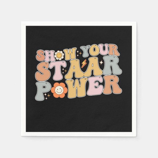 Groovy Show Your STAAR Power Test Testing Day Napkin (Front)