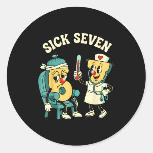 Groovy Sick Seven 67 Funny Meme Sick 7 And Nurse 6 Classic Round Sticker