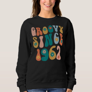Groovy Since 1962 60th Birthday Hippie Style 60 Ye Sweatshirt