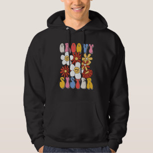 Groovy Sister Mothers Day Retro 60s 70s 80s Family Hoodie