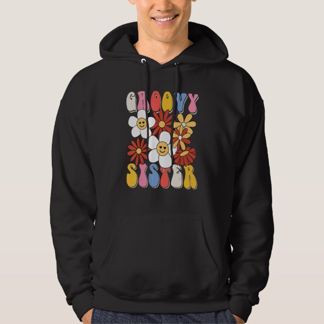 Groovy Sister Mothers Day Retro 60s 70s 80s Family Hoodie (Front)