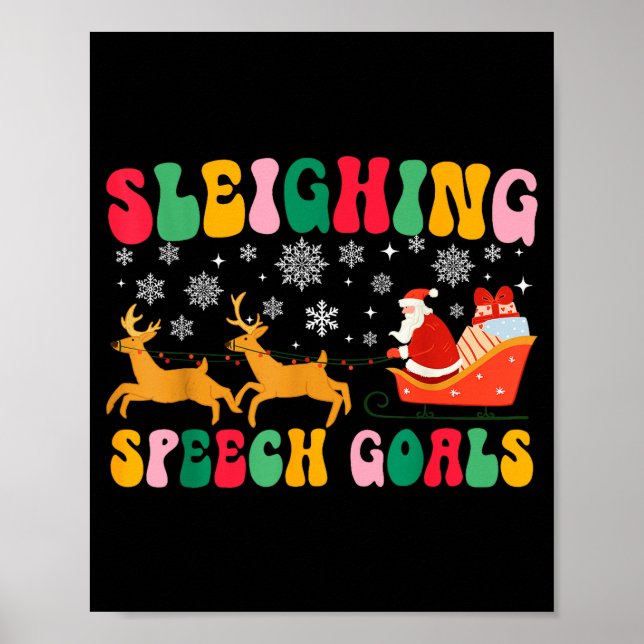 Groovy Sleighing Speech Goal Reindeer Christmas Sp Poster (Front)