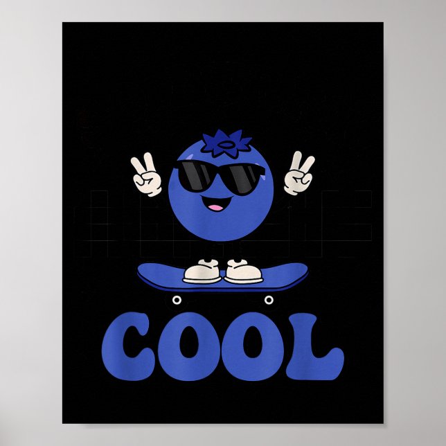 Groovy So Berry Cool Fruit Lover Blueberry Season  Poster (Front)