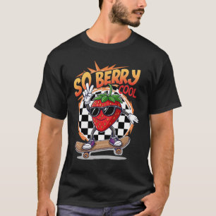 Groovy So Berry Cool Fruit Lover Strawberry Season T-Shirt