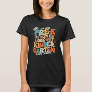 Groovy So Long Pre K Kindergarten Here I Come Grad T-Shirt