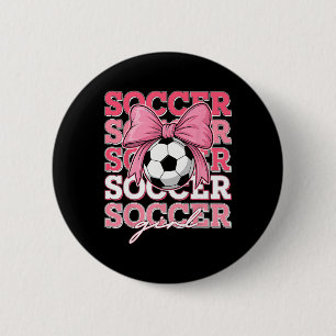 Groovy Soccer Girl Bow For Sister Women Mom Kids 6 Cm Round Badge