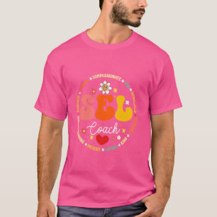Groovy Social Emotional Learning Teacher SEL Coach T-Shirt