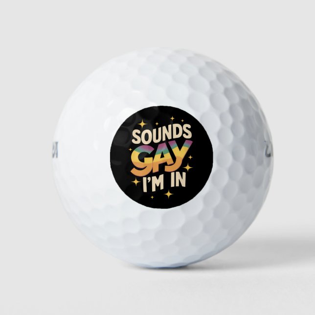 Groovy Sounds Gay I'm In LGBT Rainbow Pride  Golf Balls (Front)