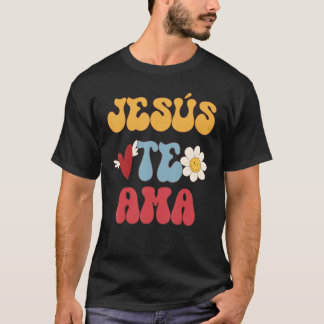 Groovy Spanish Jesus Loves You Christian 70 s Hipp T-Shirt
