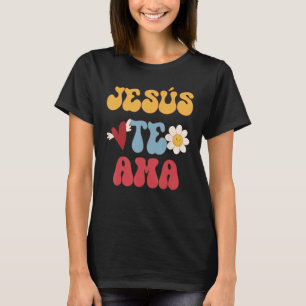 Groovy Spanish, Jesus Loves You Christian 70's Hip T-Shirt
