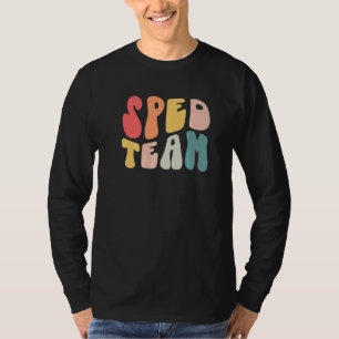 Groovy Sped Team Special Education Crew Sped Squad T-Shirt