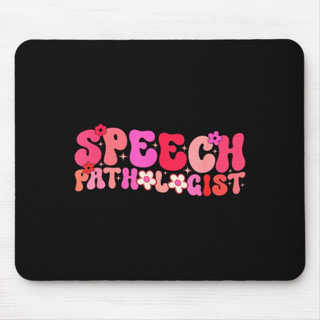 Groovy Speech Pathologist Speech Language Therapy  Mouse Mat (Front)