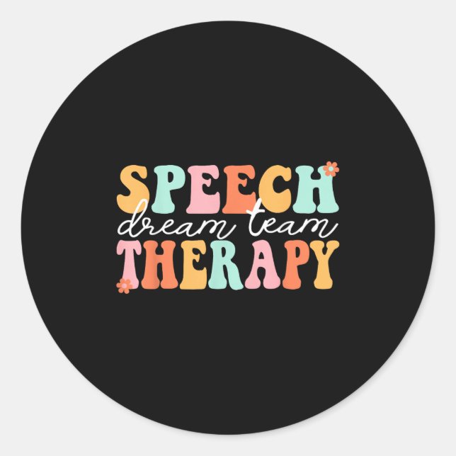 Groovy Speech Therapy Team Therast Speech Language Classic Round Sticker (Front)