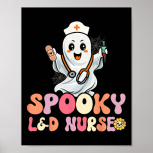 Groovy Spooky Labour and Delivery Nurse Halloween Poster