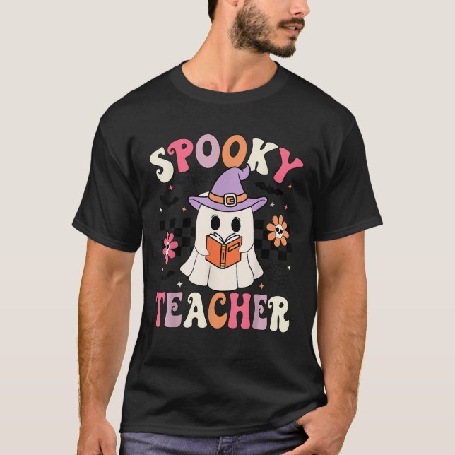 Groovy Spooky Teacher Ghost Retro Floral Teacher H T-Shirt (Front)