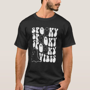 Groovy Spooky Vibes Boo Ghost Spooky Season Hallow T-Shirt