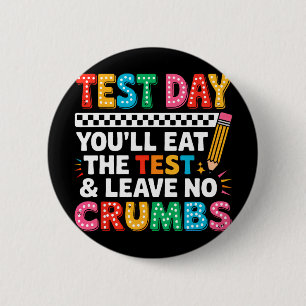 Groovy Staar State Test Day Motivation You Will Ea 6 Cm Round Badge