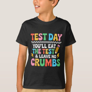 Groovy Staar State Test Day Motivation You Will Ea T-Shirt