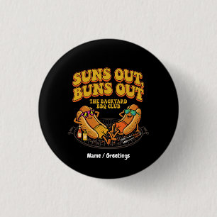 Groovy Suns Out Buns Out Backyard BBQ Club Funny 3 Cm Round Badge