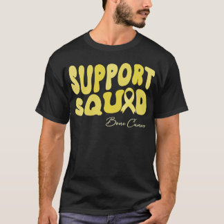 groovy support squad bone cancer awareness   T-Shirt