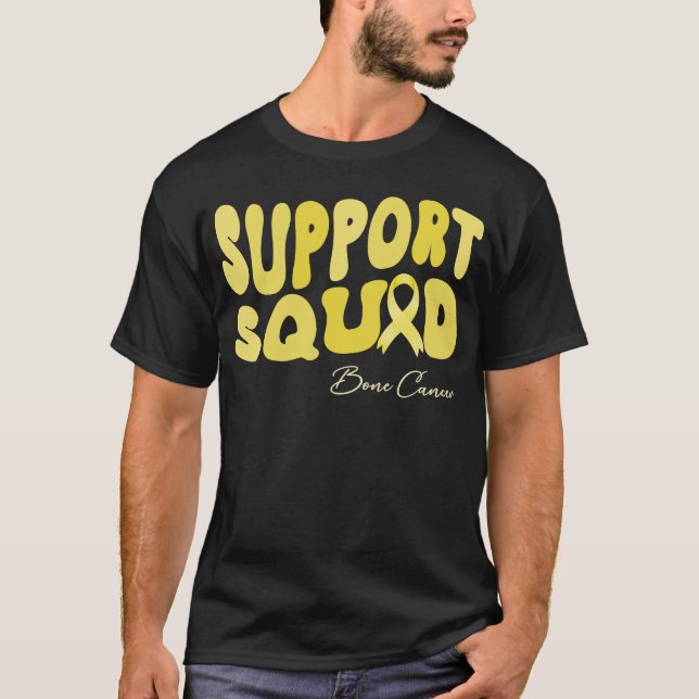 groovy support squad bone cancer awareness   T-Shirt (Front)