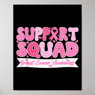 Groovy Support Squad Breast Cancer Awareness Pink  Poster