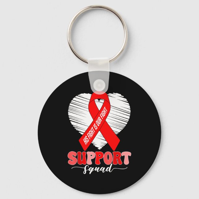 Groovy Support Squad His Fight Is Our Fight Heart  Key Ring (Front)