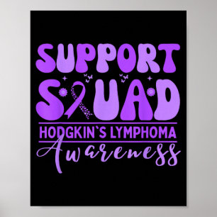 Groovy support squad hodgkins lymphoma lavender poster