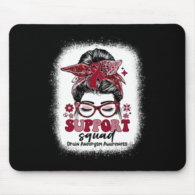 Groovy Support Squad Messy Bun Brain Aneurysm  Mouse Mat (Front)