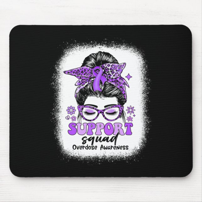 Groovy Support Squad Messy Bun Overdose Awareness  Mouse Mat (Front)