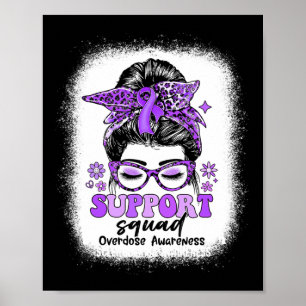 Groovy Support Squad Messy Bun Overdose Awareness  Poster