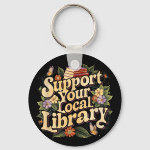 Groovy Support Your Local Library Book Reader Love Key Ring