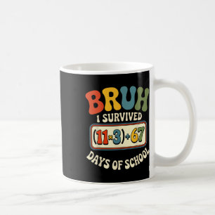 Groovy Survived 100 Days School Bruh Math Equation Coffee Mug