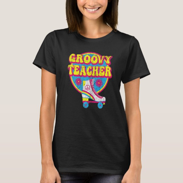 Groovy Teacher 70s Aesthetic Nostalgia 1970's Retr T-Shirt (Front)