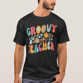 Groovy Teacher Colourful Teacher Day Teaching      T-Shirt