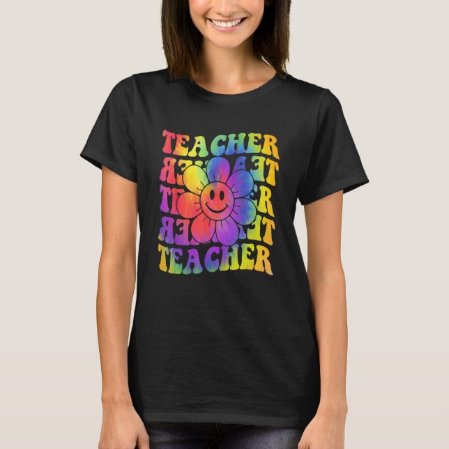 Groovy Teacher Cute Daisy Tie Dye Happy Back To Sc T-Shirt (Front)