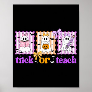 Groovy teacher halloween trick or teach ghost men poster
