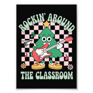 Groovy Teacher Xmas Rockin' Around The Classroom Photo Print