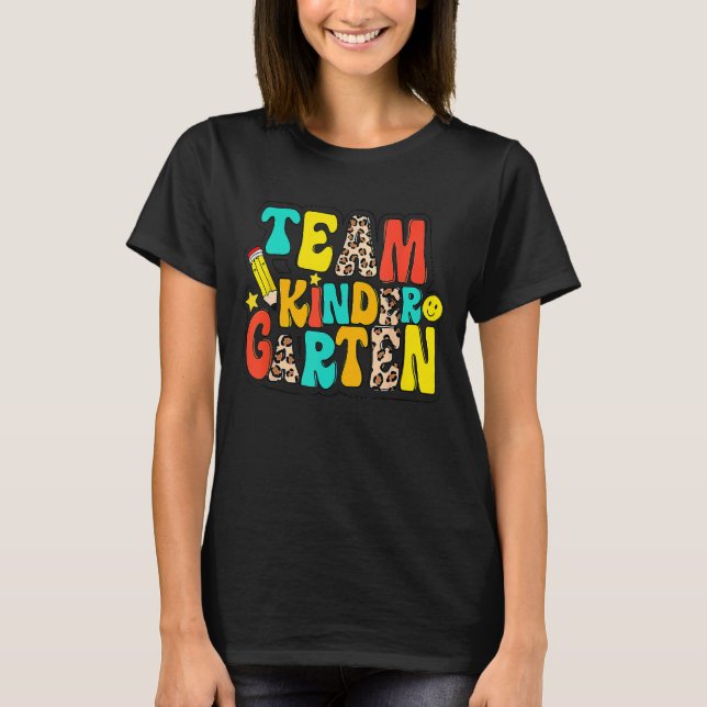 Groovy Team Kindergarten Leopard Back To School Te T-Shirt (Front)