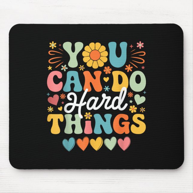Groovy Test Day Teacher You Can Do Hard Things Men Mouse Mat (Front)