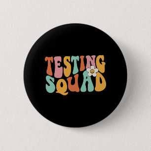 Groovy Testing Squad Test Day Motivational Teacher 6 Cm Round Badge