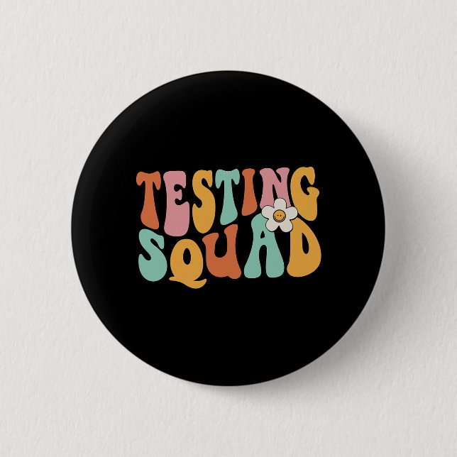 Groovy Testing Squad Test Day Motivational Teacher 6 Cm Round Badge (Front)