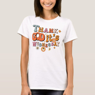 Groovy Thank God It's Wednesday 70s Positive Vibes T-Shirt