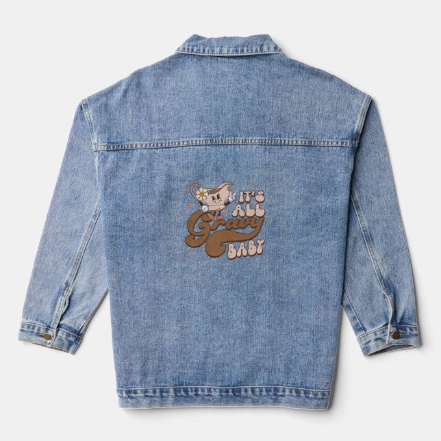 Groovy Thanksgiving It's All Gravy Baby Thankful G Denim Jacket (Back)