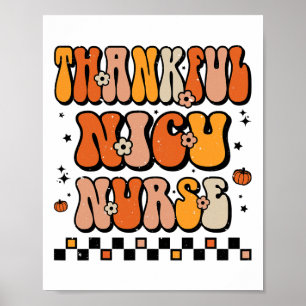 Groovy Thanksgiving Thankful Nicu Nurse Retro Icu Poster