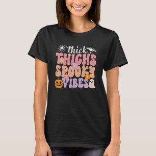Groovy Thick Thighs Spooky Vibes Cute Ghost Hippie T-Shirt