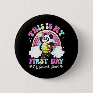 Groovy This Is My First Day Of School Funny Panda 6 Cm Round Badge