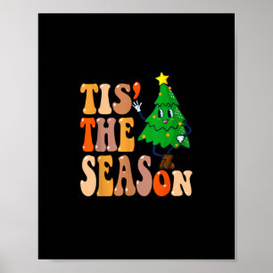 Groovy Tis The Season Christmas Pine Tree Poster