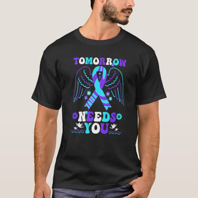 Groovy Tomorrow Needs You Suicide Prevention Aware T-Shirt (Front)